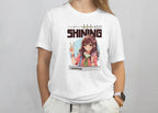 Keep Shining - Anime Graphic Women's White T-Shirt